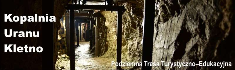 Kopalnia Uranu Kletno Podziemna Trasa Turystyczna 1